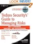 Techno Security's Guide to Managing Risks for IT Managers, Auditors and Investigators