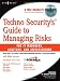 Techno Security's Guide to Managing Risks for IT Managers, Auditors and Investigators