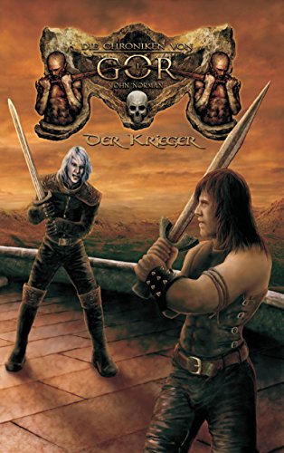 Die Chroniken von Gor 1 - Der Krieger (German Edition)