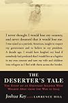 The Deserter's Tale: The Story of an Ordinary Soldier Who Walked Away from the War in Iraq