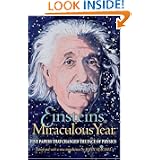 Einstein's Miraculous Year: Five Papers That Changed the Face of Physics by Albert Einstein, John Stachel and Roger Penrose