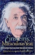 Einstein's Miraculous Year: Five Papers That Changed the Face of Physics