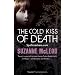 The Cold Kiss of Death: Spellcrackers Book 2