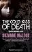 The Cold Kiss of Death: Spellcrackers Book 2