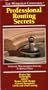 Professional Routing Secrets