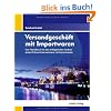 Versandgesch�ft mit Importwaren: Das Handbuch f�r den erfolgreichen Aufbau