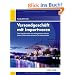 Versandgesch�ft mit Importwaren: Das Handbuch f�r den erfolgreichen Aufbau