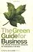 The Green Guide For Business
