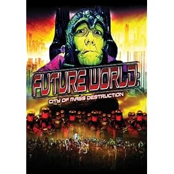 Future World: City of Mass Destruction