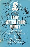 Lady watch your money