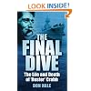 The Final Dive: The Life and Death of 'Buster' Crabb