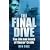 The Final Dive: The Life and Death of 'Buster' Crabb
