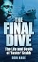 The Final Dive: The Life and Death of 'Buster' Crabb