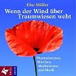 Wenn der Wind �ber Traumwiesen weht: Phantasiereisen, M�rchen, Meditationen und Musik von Helmer Sauer