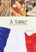 A Table! the Gourmet Culture of France at Amazon Books: 517l0RVc42L._SL75_