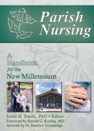 parish nursing a handbook for the new millennium
