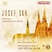 Suk: Orchestral Works (Symphony In E Major Op.14/ Ripening Op.34)