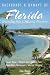 Backroads & Byways of Florida: Scenic Vistas, Historic Sites, Country Inns, Down-Home Restaurants, Selective Shopping