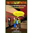The Tuttle Definitive: A Serious Horseplayer's Guide Towards Professionalism (Volume 2) ~ Joseph J. Tuttle