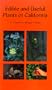 Edible and Useful Plants of California (California natural history guides)