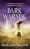 Dark warning