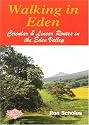 Walking in Eden: Circular and Linear Routes in the Eden Valley