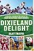 Dixieland Delight: A Football Season on the Road in the Southeastern Conference