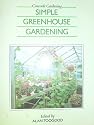 Simple Greenhouse Gardening (Concorde Books)