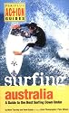 Surfing Australia: A Guide to the Best Surfing Down Under (Periplus Guides)