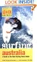 Surfing Australia: A Guide to the Best Surfing Down Under (Periplus Action Guides)