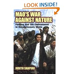 Mao's War against Nature: Politics and the Environment in Revolutionary China