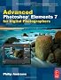 Advanced Photoshop Elements 7 for Digital Photographers