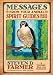 Messages from Your Animal Spirit Guides Oracle Cards: A 44-Card Deck and Guidebook!