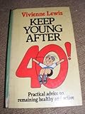 Keep young after 40!