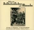 Bekannte Soldatenlieder und M�rsche - 3 CD Box