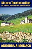 Andorra und Monaco: Taschenlexikon f�r Touristen, Individualisten und Auswanderer
