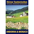 Andorra und Monaco: Taschenlexikon f�r Touristen, Individualisten und Auswanderer