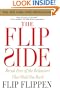 The Flip Side: Break Free of the Behaviors That Hold You Back