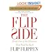 The Flip Side: Break Free of the Behaviors That Hold You Back