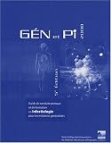 GEN et PI 2008 : Guide de conduite pratique et de formation en Infectiologie pour les m�decins g�n�ralistes