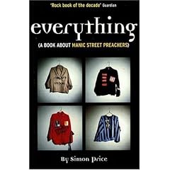 Everything (A Book about Manic Street Preachers)