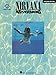 Nirvana: Nevermind, with Notes and Tablature