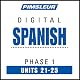 Spanish Phase 1, Unit 21-25: Learn to Speak and Understand Spanish with Pimsleur Language Programs