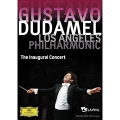 Gustavo Dudamel and the Los Angeles Philharmonic: The Inaugural Concert