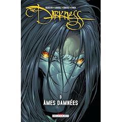 The Darkness, Tome 3 : Ames damn�es