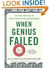 When Genius Failed: The Rise and Fall of Long-Term Capital Management