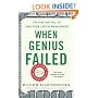 When Genius Failed: The Rise and Fall of Long-Term Capital Management