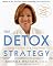 The Detox Strategy: Vibrant Health in 5 Easy Steps