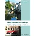 Letzebuergesch schw�tzen: Einblick in die luxemburgische Sprache