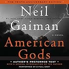 American Gods: The Tenth Anniversary Edition (A Full Cast Production) Audiobook by Neil Gaiman Narrated by Ron McLarty, Daniel Oreskes,  full cast